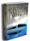 Building a Life of Value