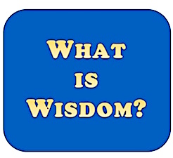 what is wisdom?